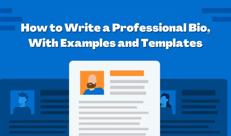 How to Write a Professional Bio, With Examples and Templates
