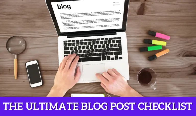 The Ultimate Blog Post Checklist